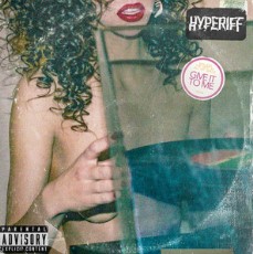 Hyperiff is back with Rockin’ new&nbsp;single