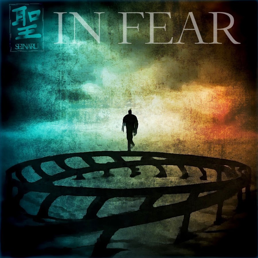 Seinaru Sekai releases “In&nbsp;Fear”