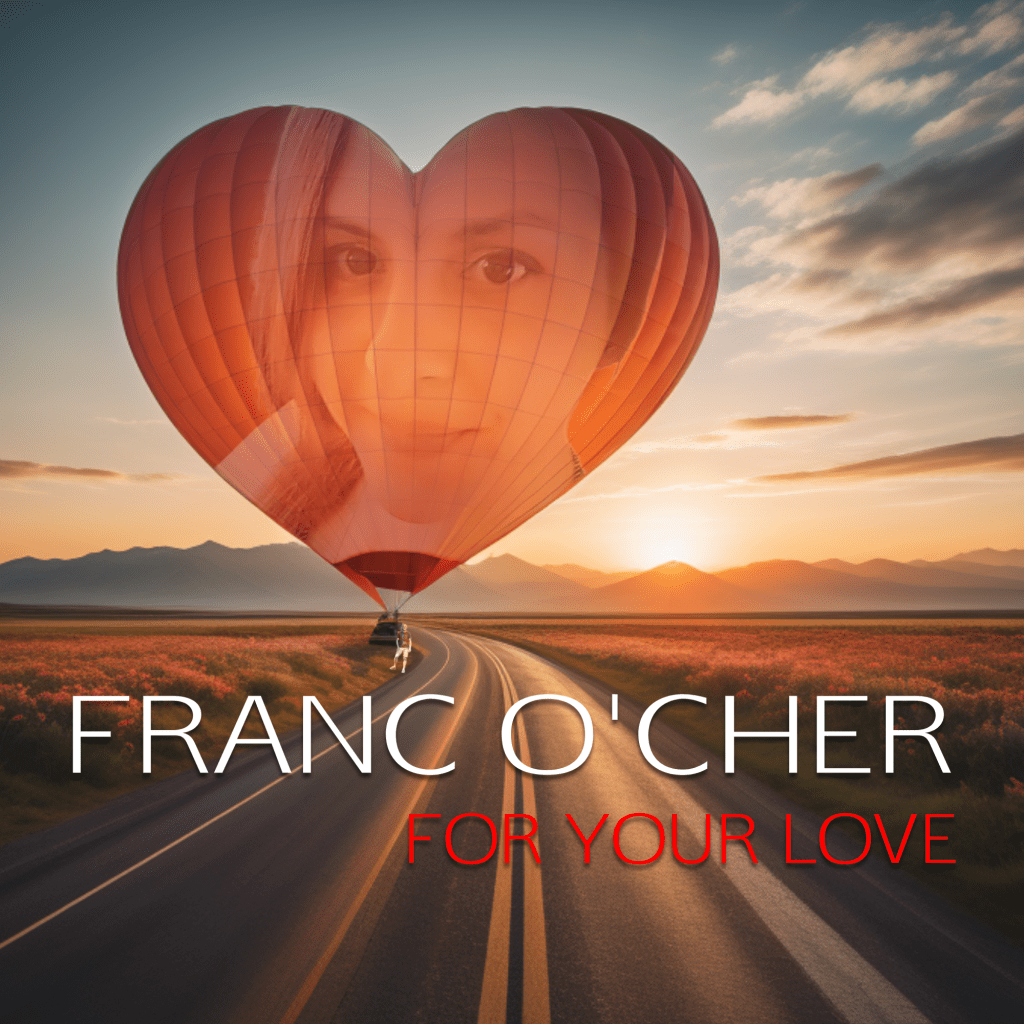 Franc O’cher Goes the Distance “For Your&nbsp;Love”