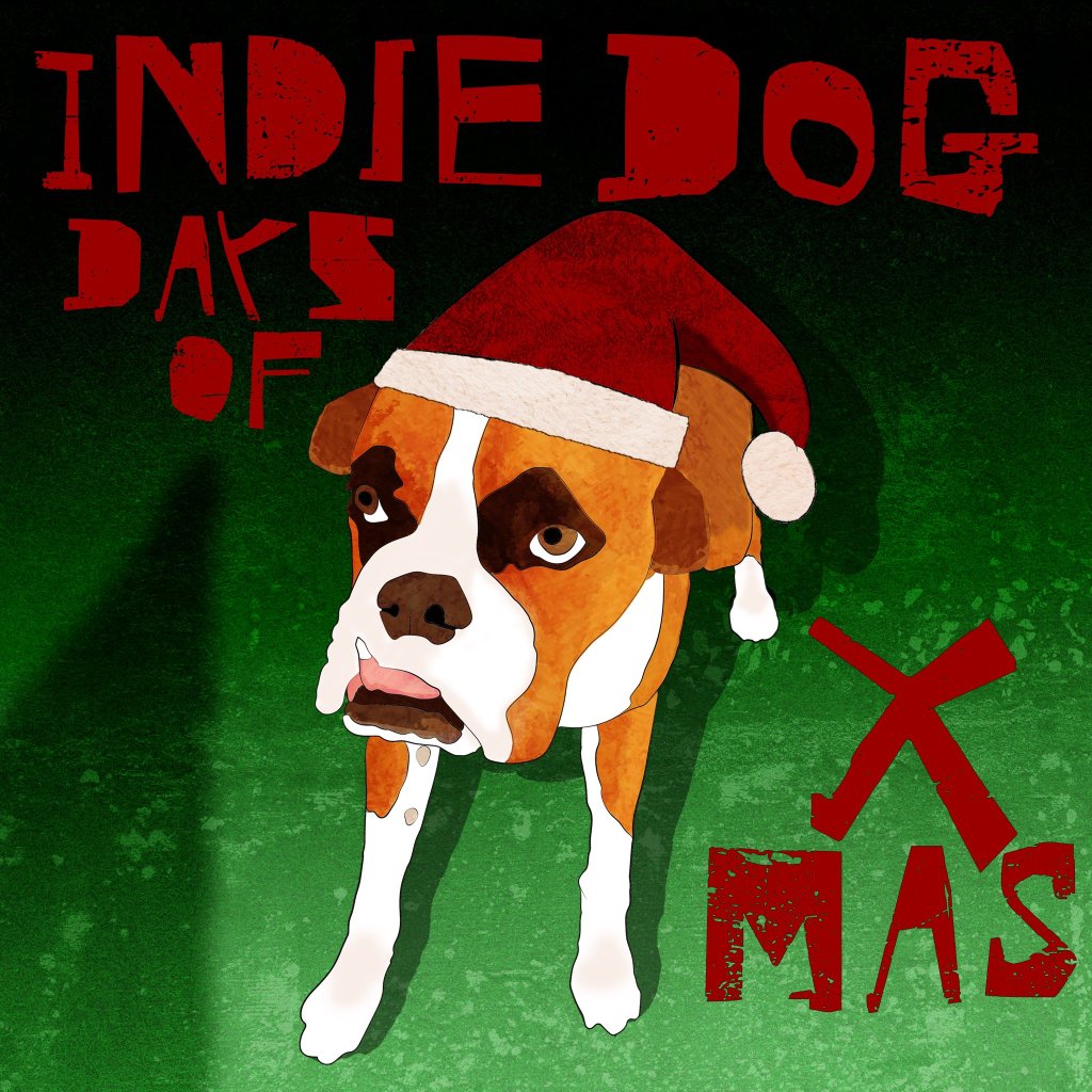Update: “Indie Dog Days of&nbsp;XMAS”