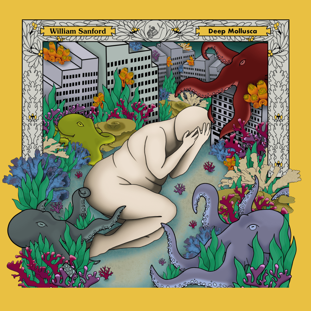 William Sanford is in “Deep&nbsp;Mollusca”