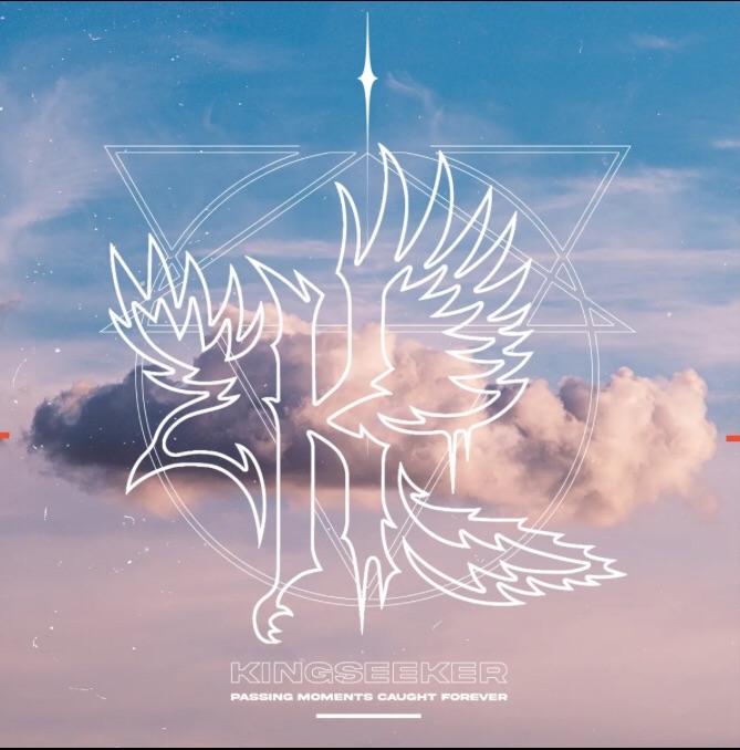 Kingseeker Compiles “Passing Moments Caught&nbsp;Forever”